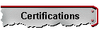 Certifications