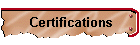 Certifications