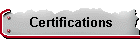 Certifications